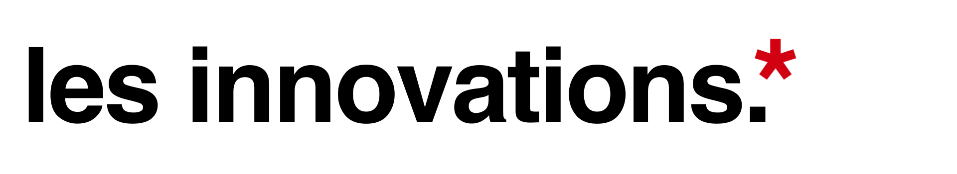 Les innovations