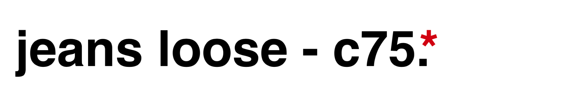 Loose C75 Loose C75