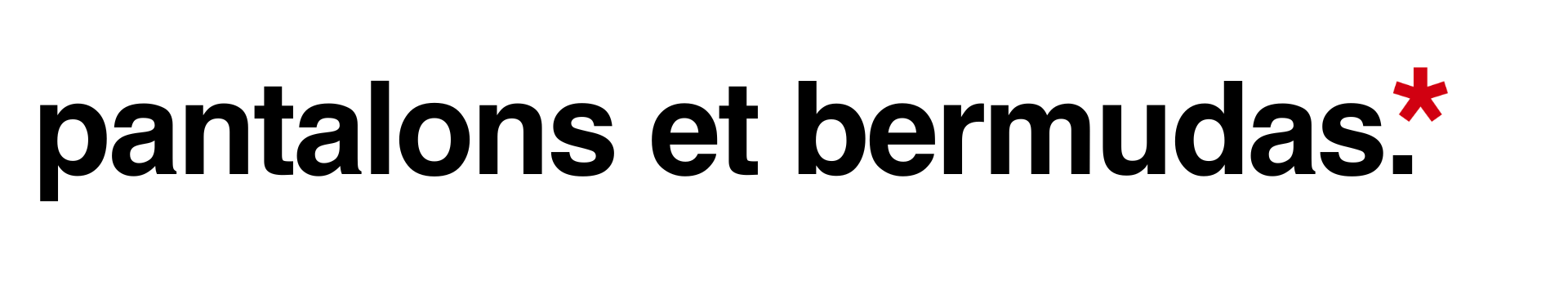 Pantalons et Bermudas